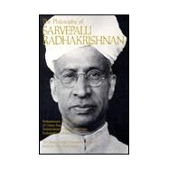 The Philosophy of Sarvepalli Radhadkrishnan, Volume 8 by Radhakrishnan , Sarvepalli; Schilpp, Paul Arthur, 9780812691337