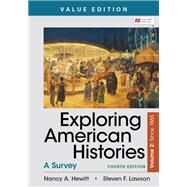 Exploring American Histories, Value Edition, Volume 2 A Brief Survey with Sources by Hewitt, Nancy A.; Lawson, Steven F., 9781319331337