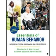 Essentials of Human Behavior by Elizabeth D. Hutchison; Leanne Wood Charlesworth, 9781544371337