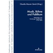 Musik, Buehne Und Publikum by Zenck, Claudia Maurer, 9783631741337