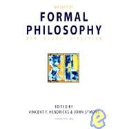 Masses of Formal Philosophy by Hendricks, Vincent F.; Symons, John, 9788799101337