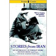Stories from Iran: A Chicago Anthology 1921-1991 by Moayyad, Heshmat, 9780934211338