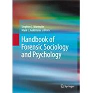 Handbook of Forensic Sociology and Psychology by Morewitz, Stephen J.; Goldstein, Mark L., 9781493951338