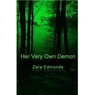 Her Very Own Demon by Edmonds, Zara, 9781502471338