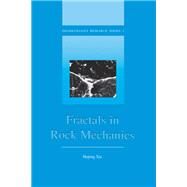 Fractals in Rock Mechanics by Xie; Heping, 9789054101338