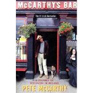 McCarthy's Bar A Journey of Discovery In Ireland by McCarthy, Pete, 9780312311339