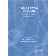 Human Services Technology by Hy Resnick; Phoebe Sade Anderson, 9781040891339