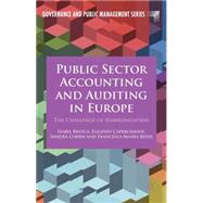 Public Sector Accounting and Auditing in Europe The Challenge of Harmonization by Brusca, Isabel; Caperchione, Eugenio; Cohen, Sandra; Rossi, Francesca Manes, 9781137461339