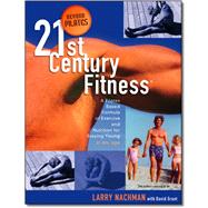 21st Century Fitness by Nachman, Larry, 9781553951339