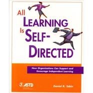 All Learning Is Self-Directed by Tobin, Daniel R., 9781562861339