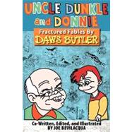 Uncle Dunkle and Donnie by Butler, Daws; Bevilacqua, Joe; Evanier, Mark, 9781593931339