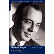 Musical Stages An Autobiography by Rodgers, Richard, 9780306811340
