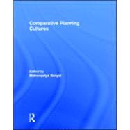 Comparative Planning Cultures by Sanyal; Bishwapriya, 9780415951340