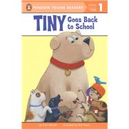 Tiny Goes Back to School by Meister, Cari; Davis, Rich, 9780448481340