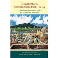 Documents of the Coronado Expedition, 1539-1542 by Flint, Richard; Flint, Shirley Cushing, 9780826351340