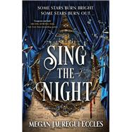 Sing the Night by Eccles, Megan Jauregui, 9781538781340