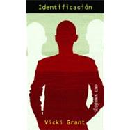 Identificacion/ I.D. by Grant, Vicki, 9781554691340