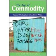 The Age Of Commodity by McDonald, David A.; RUITERS, GREG, 9781844071340
