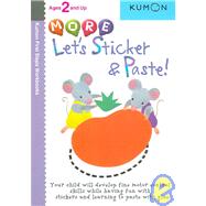 More Let's Sticker and Paste by Kumon Publishing, 9781933241340