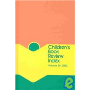 Children's Book Review Index 2003 by Ferguson, Dana, 9780787671341