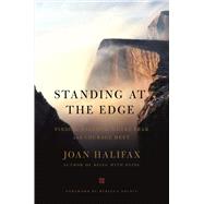 Standing at the Edge by Halifax, Joan; Solnit, Rebecca, 9781250101341