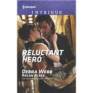 Reluctant Hero by Webb, Debra; Black, Regan, 9781335721341