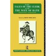 The Tales of the Clerk and the Wife of Bath by Wynne-Davies,Marion, 9780415001342