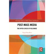Post-Mass Media by Yong-Chan Kim, 9781040521342