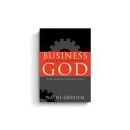 Business for the Glory of God by Grudem, Wayne A., 9781433581342