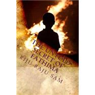The Untold Secret of Fathima by Sam, Riju Raju; Nayyar, Meetu, 9781450551342
