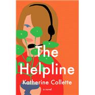 The Helpline by Collette, Katherine, 9781982111342