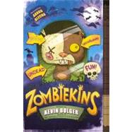 Zombiekins by Bolger, Kevin; Blecha, Aaron, 9780606231343