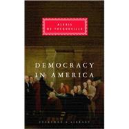 Democracy in America Introduction by Alan Ryan by Tocqueville, Alexis de; Ryan, Alan; Reeve, Henry; Bradley, Phillips, 9780679431343