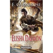 Elisha Daemon by Ambrose, E.C., 9780756411343