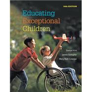 Educating Exceptional Children by Kirk, Samuel; Gallagher, James; Coleman, Mary Ruth, 9781285451343