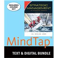 Bundle: Strategic Management: Theory & Cases: An Integrated Approach, Loose-Leaf Version, 12th + MindTap Management, 1 term (6 months) Printed Access Card by Hill, Charles; Schilling, Melissa; Jones, Gareth, 9781305931343