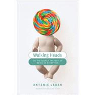 Walking Heads by LADAN, ANTONIE, 9781590511343