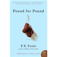 Pound for Pound by Toole, F. X., 9780060881344
