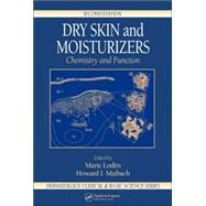 Dry Skin and Moisturizers: Chemistry and Function by Maibach; Howard I., 9780849321344