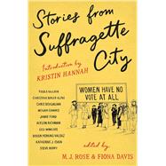 Stories from Suffragette City by M.J. Rose, 9781250241344
