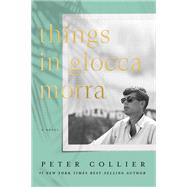 Things in Glocca Morra by Collier, Peter, 9781641771344