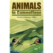 Animals in Camouflage by Tildes, Phyllis Limbacher; Tildes, Phyllis Limbacher, 9780881061345