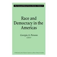 Race and Democracy in the Americas by Persons,Georgia A., 9781138531345