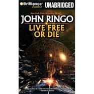 Live Free or Die by Ringo, John, 9781441851345