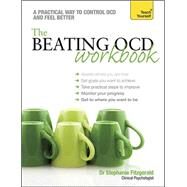The Beating OCD Workbook by Fitzgerald, Stephanie, 9781473601345