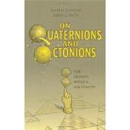 On Quaternions and Octonions by Conway ,John H., 9781568811345
