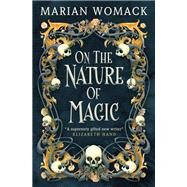 On the Nature of Magic by Womack, Marian, 9781803361345