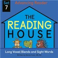 The Reading House Set 7: Long Vowel Blends and Sight Words by The Reading House; Conn, Marla, 9780525571346