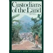 Custodians of the Land by Maddox, Gregory H., 9780821411346