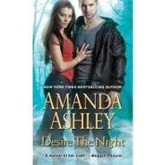 Desire the Night by Ashley, Amanda, 9781420121346